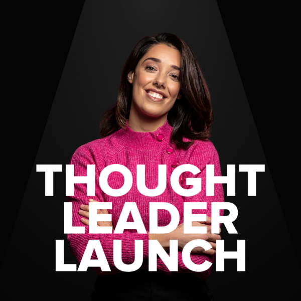 Thought Leader Launch